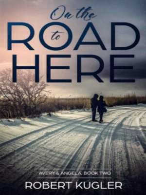 cover image of On the Road to Here